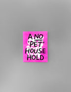 No Pet Household Zine