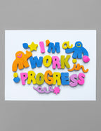 Work in Progress