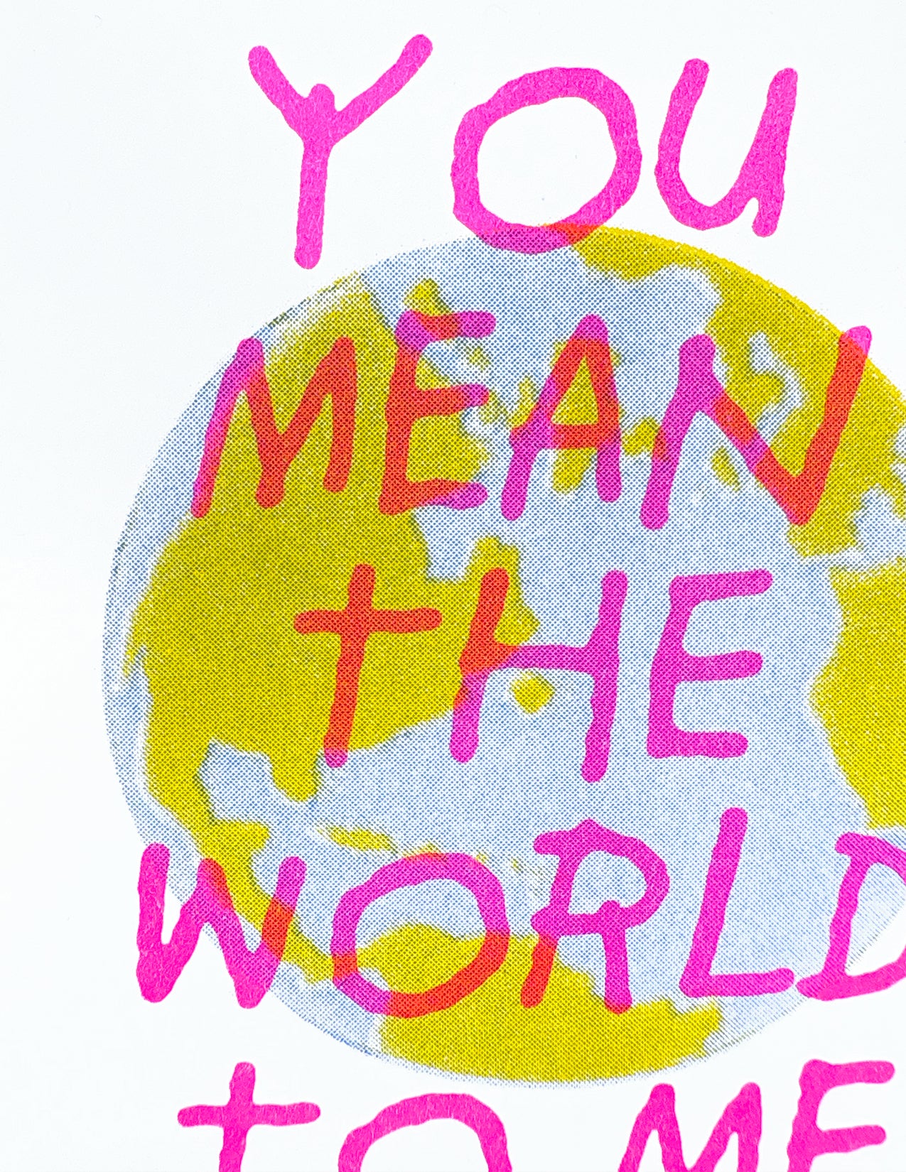 You Mean The World to Me Card